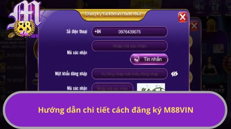 Hướng dẫn chi tiết cách đăng ký M88VIN